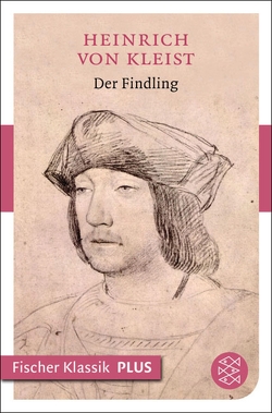 Der Findling von Kleist,  Heinrich von