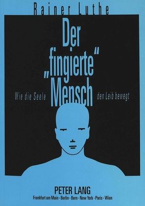 Der «fingierte» Mensch von Luthe,  Rainer