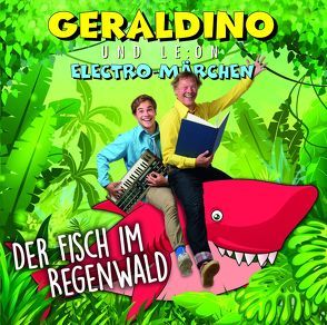 Der Fisch im Regenwald von Geraldino