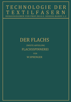 Der Flachs von Herzog,  R. O., Sprenger,  W.