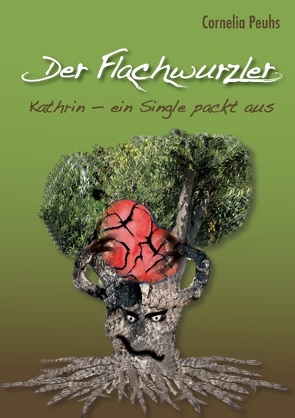 Der Flachwurzler von Peuhs,  Cornelia