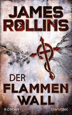 Der Flammenwall von Rollins,  James, Stöbe,  Norbert