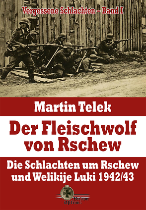 Der Fleischwolf von Rschew von Telek,  Martin