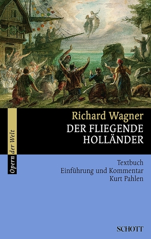 Der fliegende Holländer von König,  Rosmarie, Pahlen,  Kurt, Wagner,  Richard