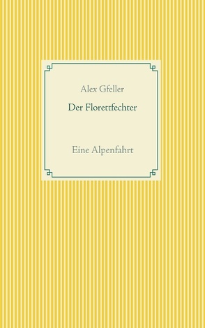 Der Florettfechter von Gfeller,  Alex