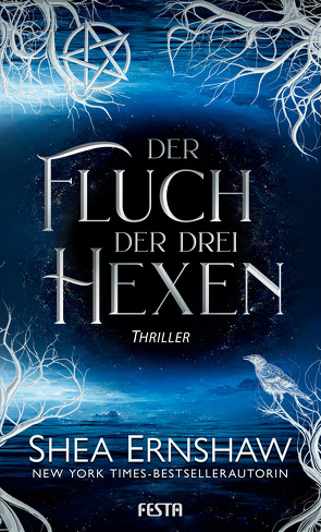 Der Fluch der drei Hexen von Ernshaw,  Shea, Rapp,  Claudia