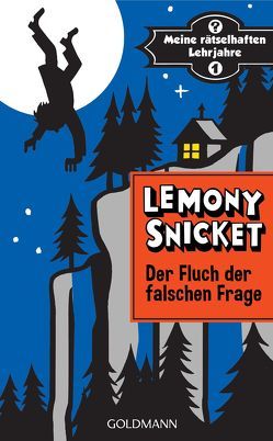 Der Fluch der falschen Frage von Roth,  Sabine, Seth, Snicket,  Lemony