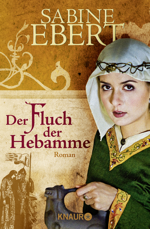 Der Fluch der Hebamme von Ebert,  Sabine