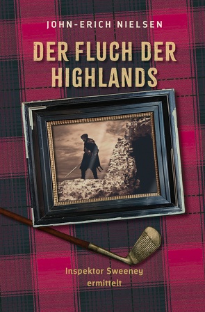 Der Fluch der Highlands von Büntge,  Astrid, Nielsen,  John-Erich