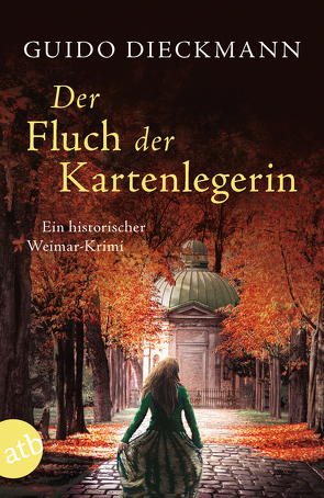 Der Fluch der Kartenlegerin von Dieckmann,  Guido