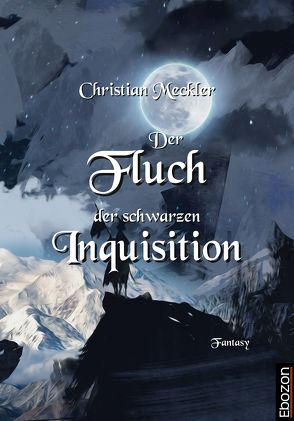 Der Fluch der schwarzen Inquisition von Meckler,  Christian