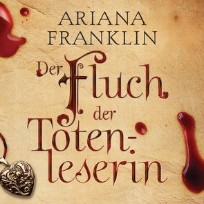 Der Fluch der Totenleserin von Franklin,  Ariana, Himmelstoss, ,  Beate