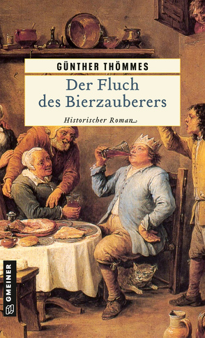 Der Fluch des Bierzauberers von Thömmes,  Günther