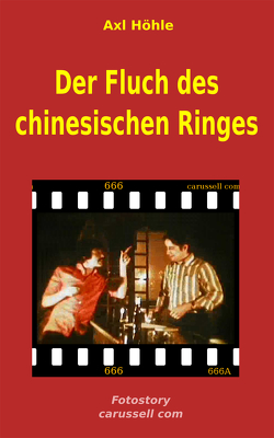 Der Fluch des chinesischen Ringes von Höhle,  Axl