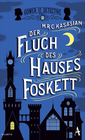 Der Fluch des Hauses Foskett von Kasasian,  M.R.C., Sabinski,  Johannes, Weber,  Alexander