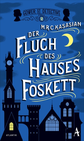 Der Fluch des Hauses Foskett von Kasasian,  M.R.C., Weber,  Alexander