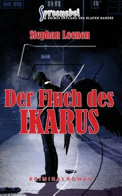 Der Fluch des Ikarus von Leenen,  Stephan