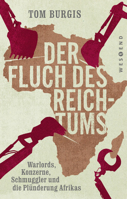 Der Fluch des Reichtums von Burgis,  Tom, Schiffmann,  Michael