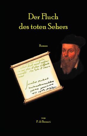 Der Fluch des toten Sehers von di Benuci,  P.