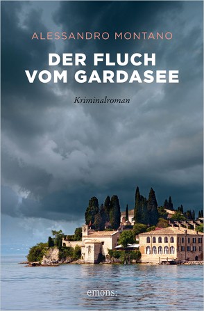 Der Fluch vom Gardasee von Montano,  Alessandro