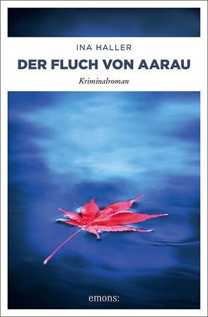 Der Fluch von Aarau von Haller,  Ina