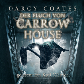 Der Fluch von Carrow House von Coates,  Darcy, Sanders,  Manfred, Winter,  Kati