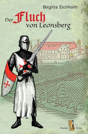 Der Fluch von Leonsberg von Eichhorn,  Birgitta