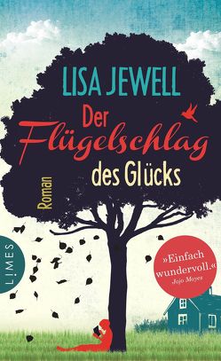 Der Flügelschlag des Glücks von Jewell,  Lisa, Müller,  Carolin