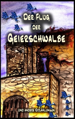 Der Flug der Geierschwalbe von Monschein,  Evelin