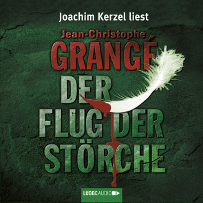 Der Flug der Störche von Grangé,  Jean-Christophe, Kerzel,  Joachim