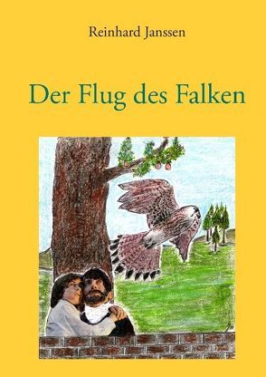 Der Flug des Falken von Janssen,  Reinhard