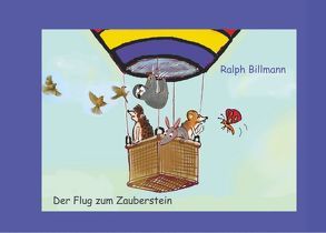 Der Flug zum Zauberstein von Billmann,  Ralph