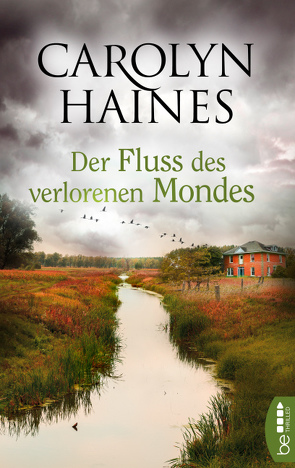 Der Fluss des verlorenen Mondes von Haines,  Carolyn, Pilgram,  Lore