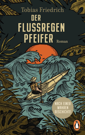 Der Flussregenpfeifer von Friedrich,  Tobias