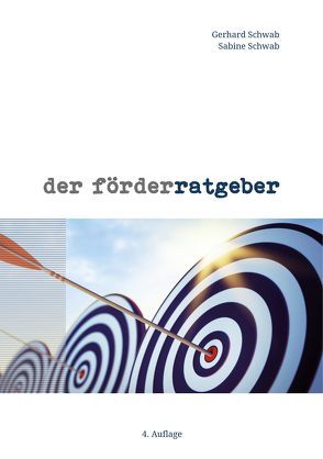 Der Förderratgeber von Schwab,  Gerhard, Schwab,  Sabine