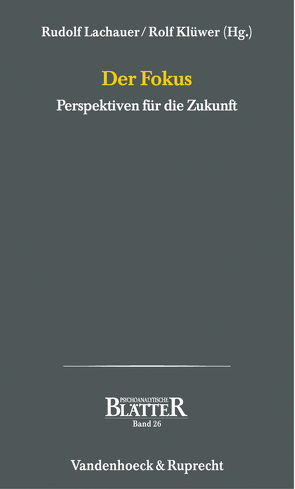 Der Fokus von Bassler,  Markus, Dahlbender,  Reiner W., Dally,  Andreas, Götze,  Paul, Kächele,  Horst, Kämmerer,  Wolfgang, Klüwer,  Rolf, Krause,  Rainer, Lachauer,  Rudolf, Maaz,  Hans-Joachim, Thomä,  Helmut