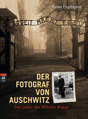 Der Fotograf von Auschwitz von Engelmann,  Reiner