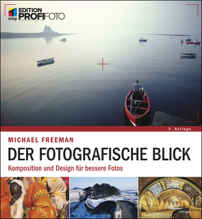 Der fotografische Blick von Freeman,  Michael