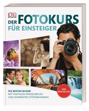 Der Fotokurs für Einsteiger von Gatcum,  Chris