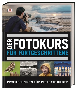 Der Fotokurs für Fortgeschrittene von Taylor,  David