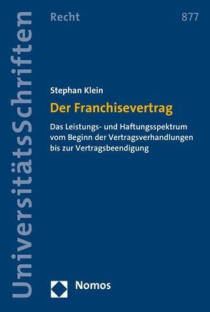 Der Franchisevertrag von Klein,  Stephan