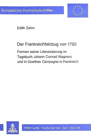 Der Frankreichfeldzug von 1792 von Zehm,  Edith