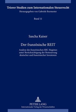 Der französische REIT von Kaiser,  Sascha