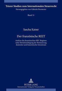 Der französische REIT von Kaiser,  Sascha