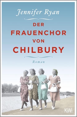 Der Frauenchor von Chilbury von O'Brien,  Andrea, Ryan,  Jennifer