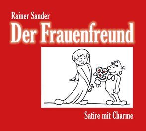 Der Frauenfreund von Sander,  Rainer
