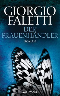 Der Frauenhändler von Faletti,  Giorgio