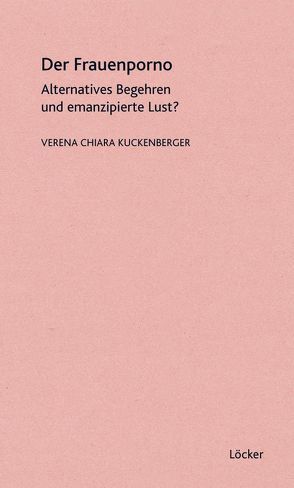 Der Frauenporno von Kuckenberger,  Verena Chiara