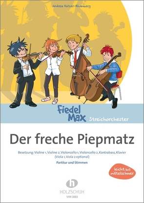 Der freche Piepmatz von Holzer-Rhomberg,  Andrea