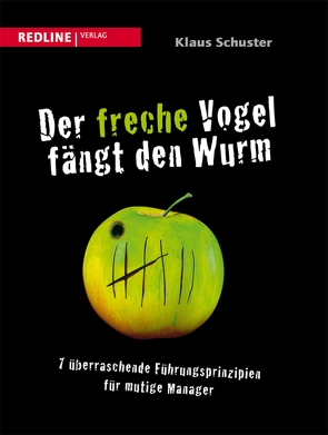 Der freche Vogel fängt den Wurm von Schuster,  Klaus